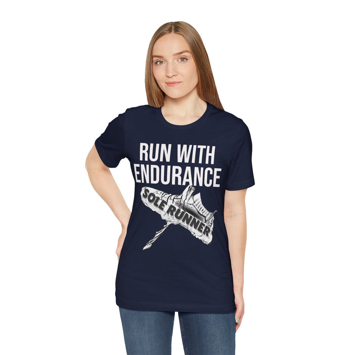 Run With Endurance: Unisex Jersey Short Sleeve Tee
