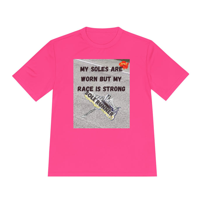 My Soles Are Worn But My Race Is Strong-Whimsical Moisture Wicking Unisex T-Shirt For Runners