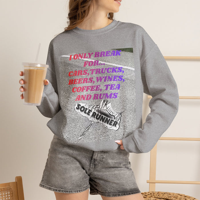 I Only Break For Cars, Trucks, Beers, Wines. Coffee, Tea, and Rums: Unisex Heavy Blend™ Crewneck Sweatshirt
