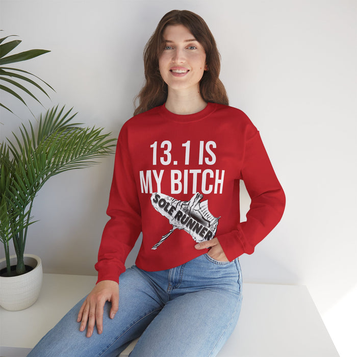 13.1 Is My Bitch: Unisex Heavy Blend™ Crewneck Sweatshirt
