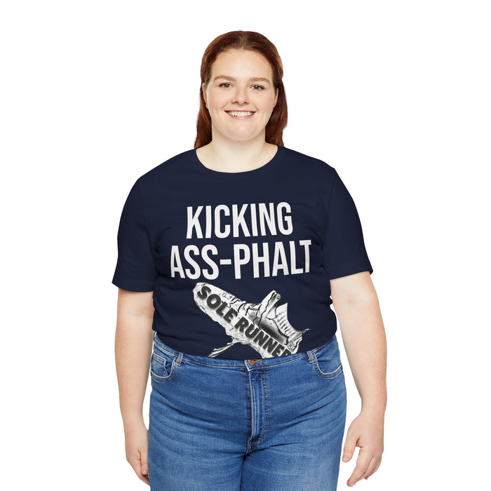 Kicking Ass-Phalt: Unisex Jersey Short Sleeve Tee