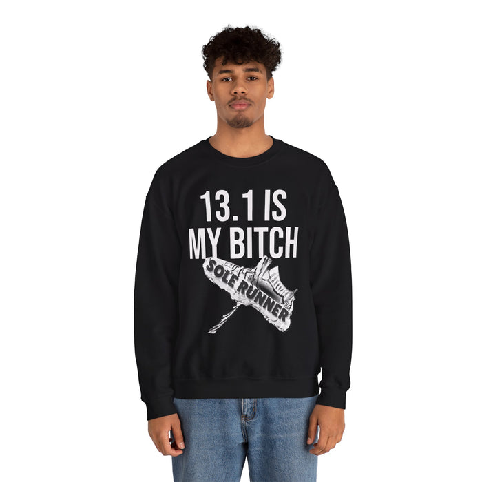 13.1 Is My Bitch: Unisex Heavy Blend™ Crewneck Sweatshirt