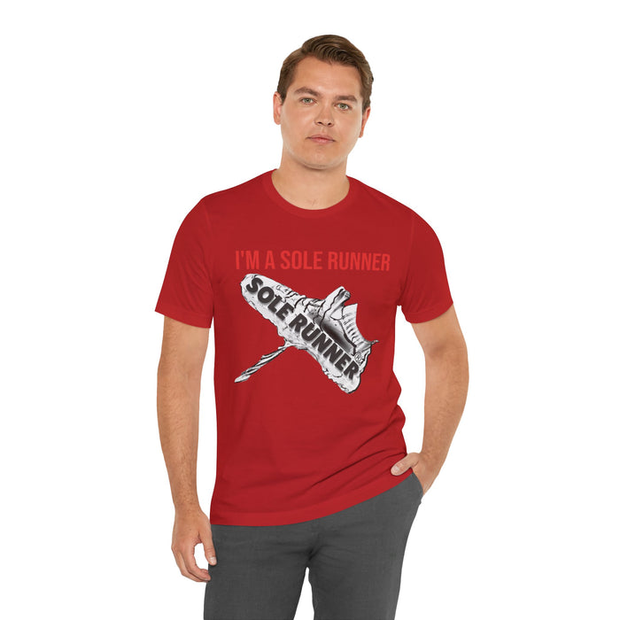 I'm A Sole Runner®: Unisex Jersey Short Sleeve Tee