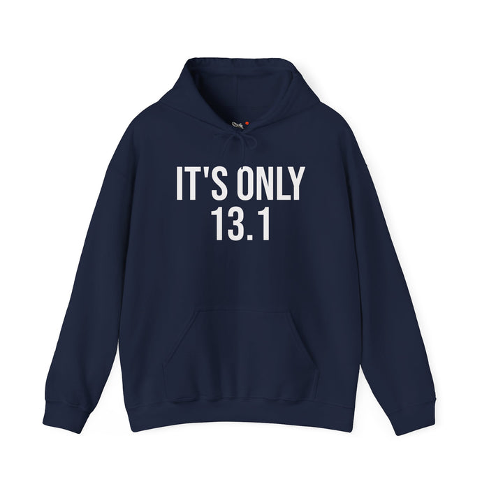 It's Only 13.1: Unisex Heavy Blend™ Hooded Sweatshirt