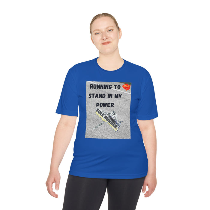 Running To Stand In My Power-Whimsical Moisture Wicking Unisex T-Shirt For Runners