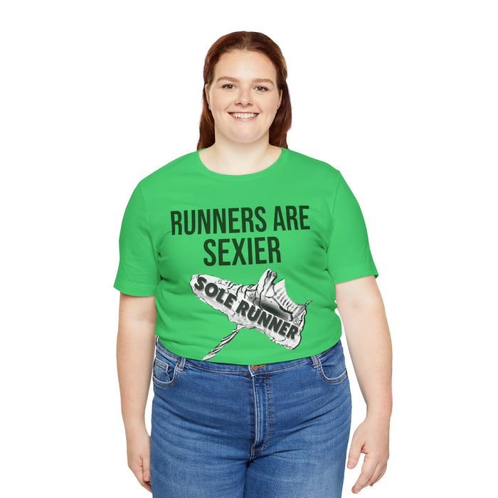 Runners Are Sexier-Sole Runner®:Unisex Jersey Short Sleeve Tee