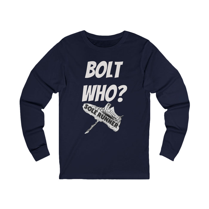 Bolt Who?: Unisex Jersey Long Sleeve Tee