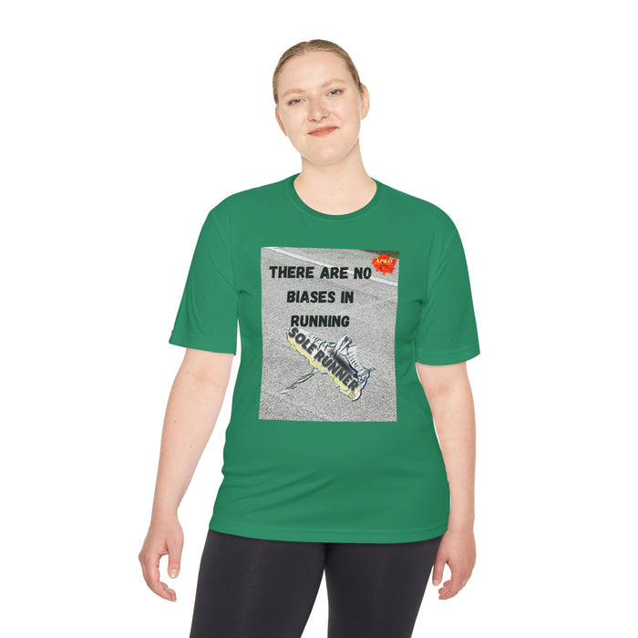 There Are No Biases In Running. Whimsical Moisture Wicking Unisex T-Shirt For Runners