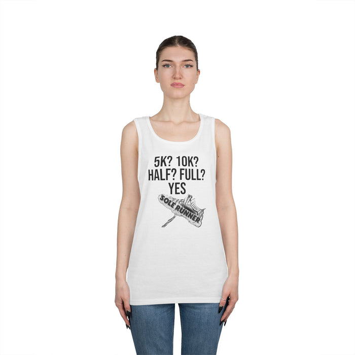 5k? 10k?Half? Full? Yes: Unisex Heavy Cotton Tank Top