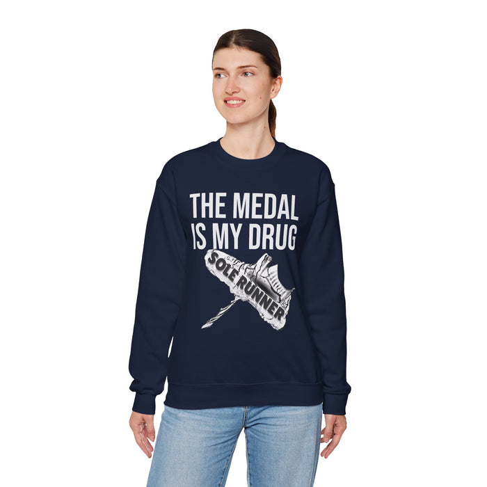 The Medal Is My Drug: Unisex Heavy Blend™ Crewneck Sweatshirt