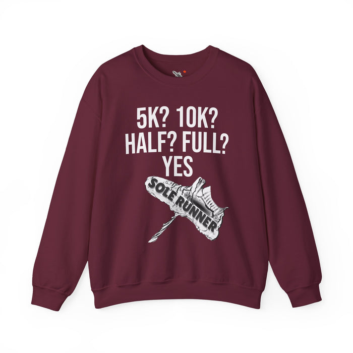 5k? 10k? Half? Full? Yes: Unisex Heavy Blend™ Crewneck Sweatshirt
