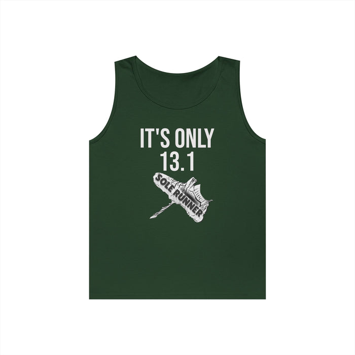 It's Only 13.1: Unisex Heavy Cotton Tank Top