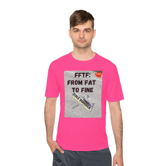 FFTF: From Fat To Fine- Whimsical Moisture Wicking Unisex T-Shirt For Runners