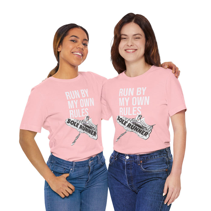 Run By My Own Rules-Sole Runner®: Unisex Jersey Short Sleeve Tee