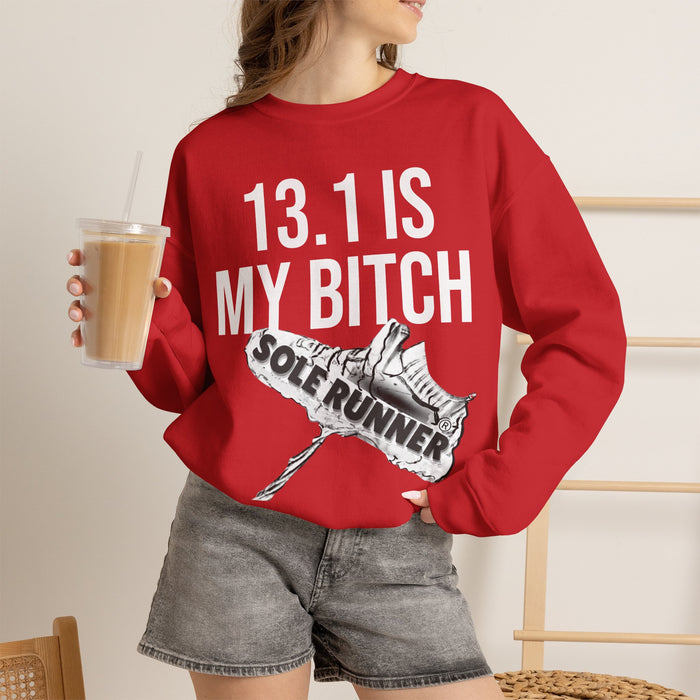 13.1 Is My Bitch: Unisex Heavy Blend™ Crewneck Sweatshirt