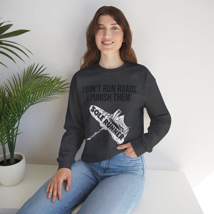 I Don't Run Roads. I Punish Them: Unisex Heavy Blend™ Crewneck Sweatshirt