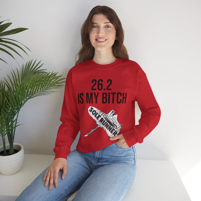 26.2 Is My Bitch: Unisex Heavy Blend™ Crewneck Sweatshirt