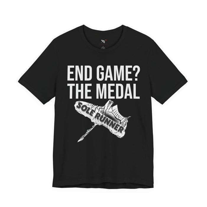 End Game? The Medal: Unisex Jersey Short Sleeve Tee