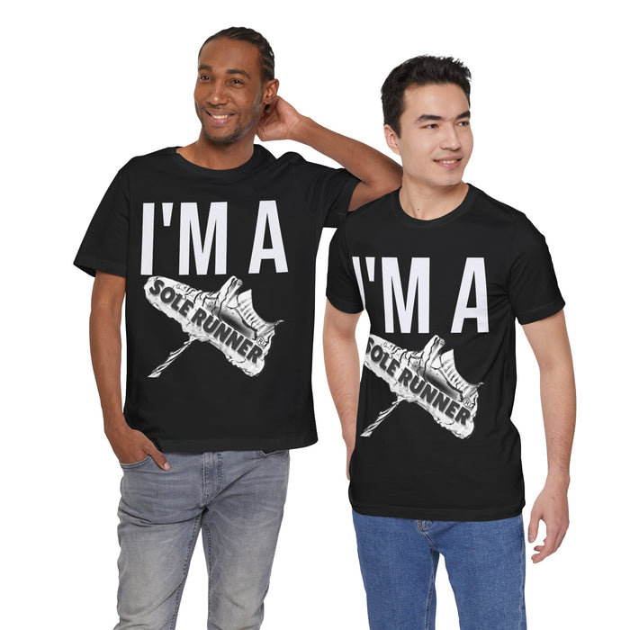 I'm Sole Runner®: Unisex Jersey Short Sleeve Tee