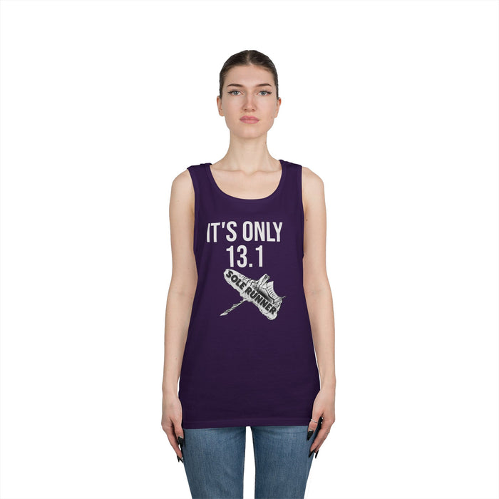 It's Only 13.1: Unisex Heavy Cotton Tank Top