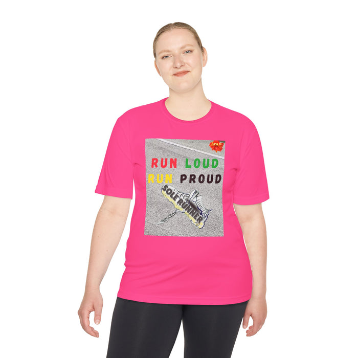 Run Loud, Run Proud-Whimsical Moisture Wicking Unisex T-Shirt For Runners