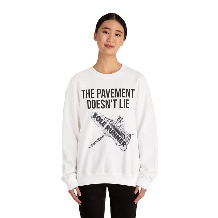 The Pavement Doesn't Lie: Unisex Heavy Blend™ Crewneck Sweatshirt