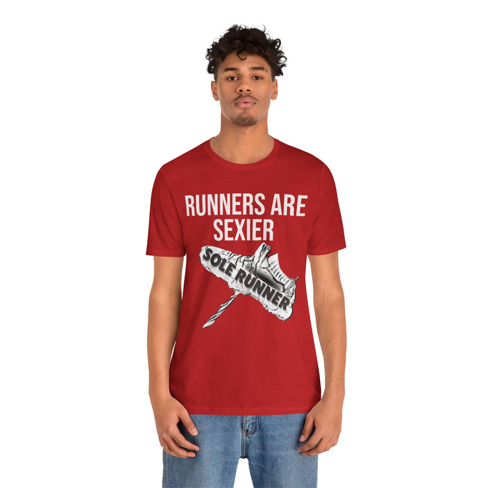 Runners Are Sexier-Sole Runner®:Unisex Jersey Short Sleeve Tee