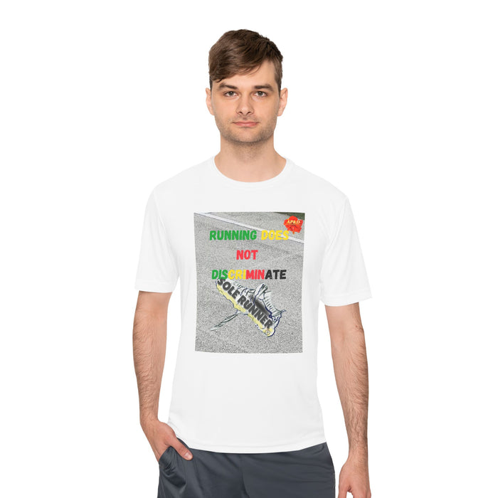 Running Does Not Discriminate - Whimsical Moisture Wicking Unisex T-Shirt for Runners