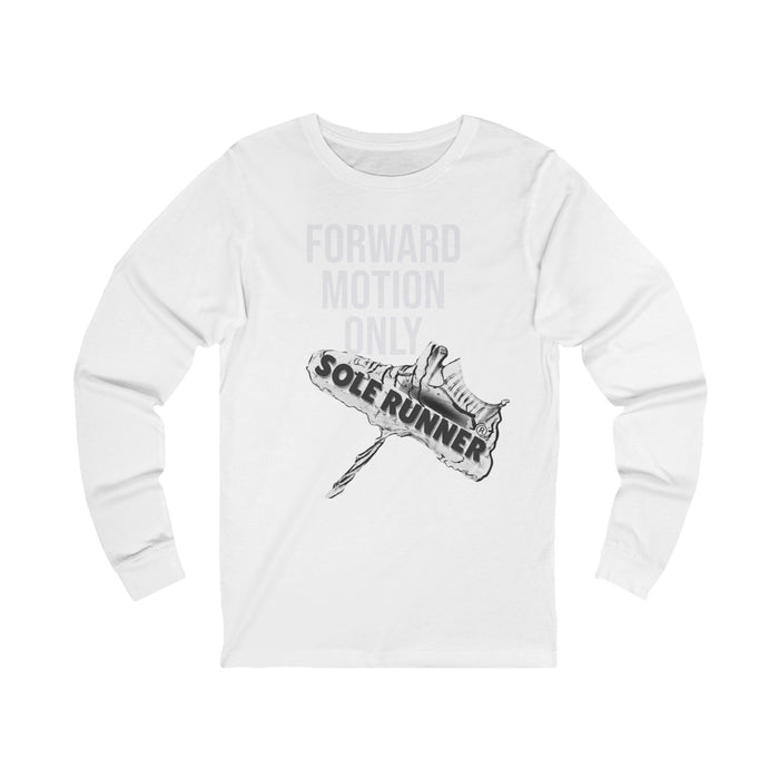 Forward Motion Only-Sole Runner®: Unisex Jersey Long Sleeve Tee
