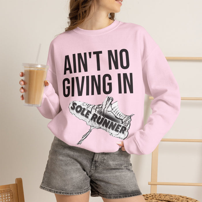 Ain't No Giving In: Unisex Heavy Blend™ Crewneck Sweatshirt