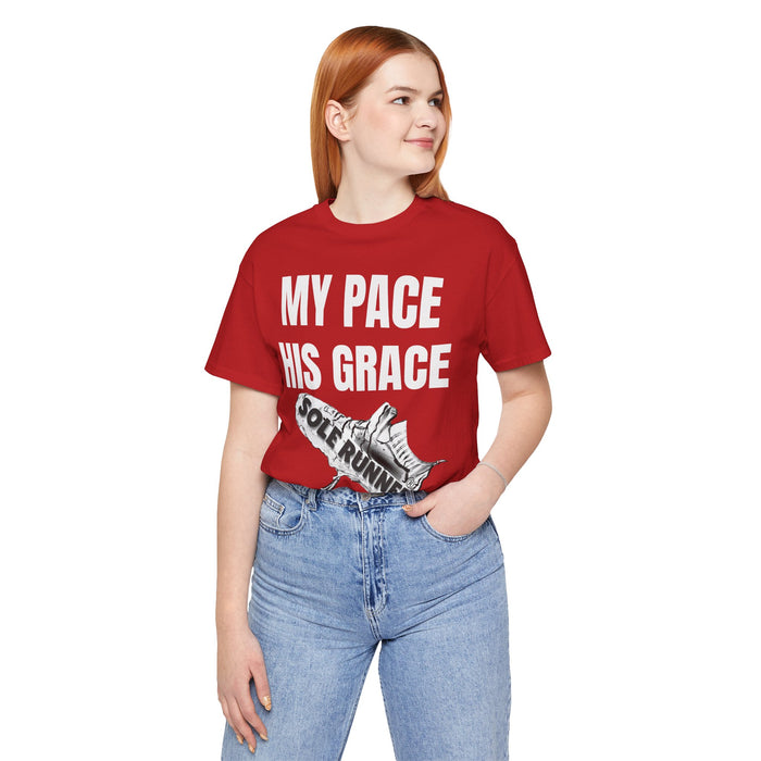 MY PACE. HIS GRACE: Unisex Jersey Short Sleeve Tee