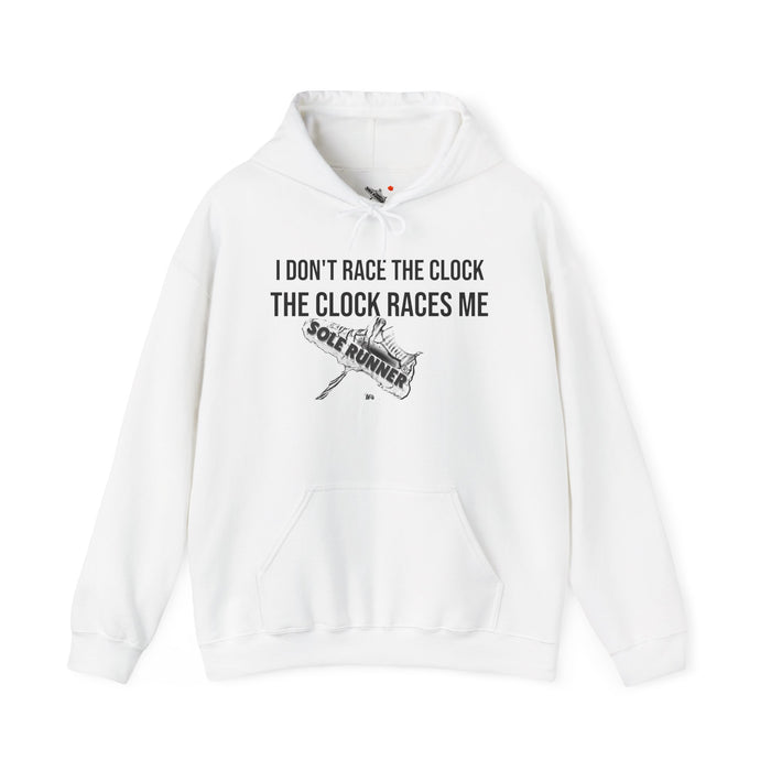 I Don't Race The Clock. The Clock Races Me: Unisex Heavy Blend™ Hooded Sweatshirt