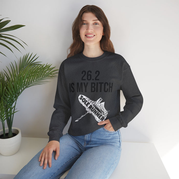 26.2 Is My Bitch: Unisex Heavy Blend™ Crewneck Sweatshirt