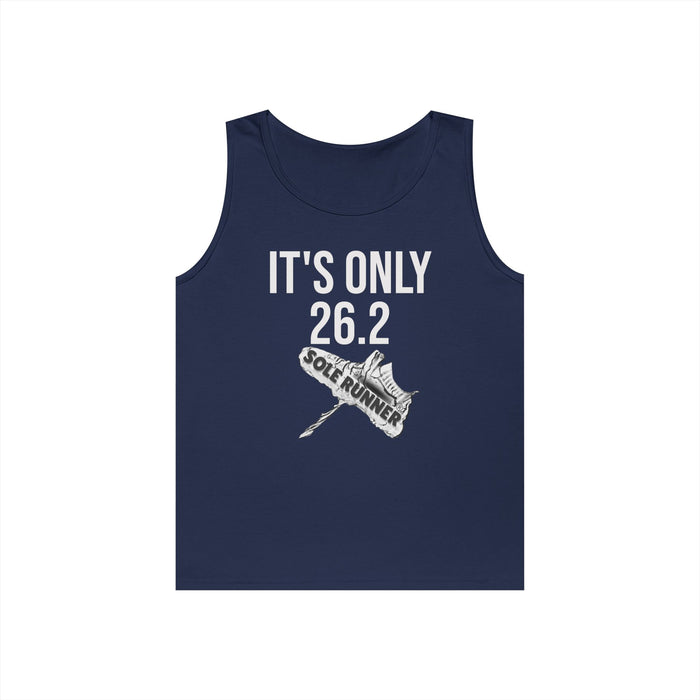 It's Only 26.2: Unisex Heavy Cotton Tank Top