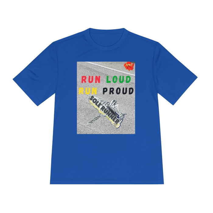 Run Loud, Run Proud-Whimsical Moisture Wicking Unisex T-Shirt For Runners