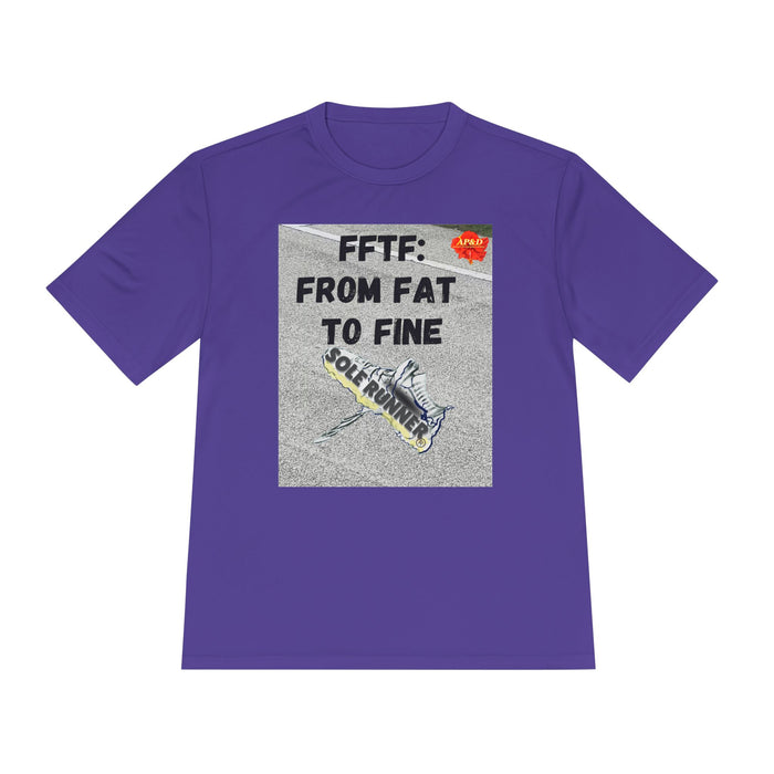 FFTF: From Fat To Fine- Whimsical Moisture Wicking Unisex T-Shirt For Runners
