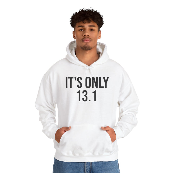 It's Only 13.1: Unisex Heavy Blend™ Hooded Sweatshirt