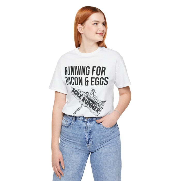 Running For Bacon & Eggs: Unisex Jersey Short Sleeve Tee