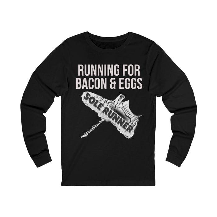 Running For Bacon & Eggs: Unisex Jersey Long Sleeve Tee