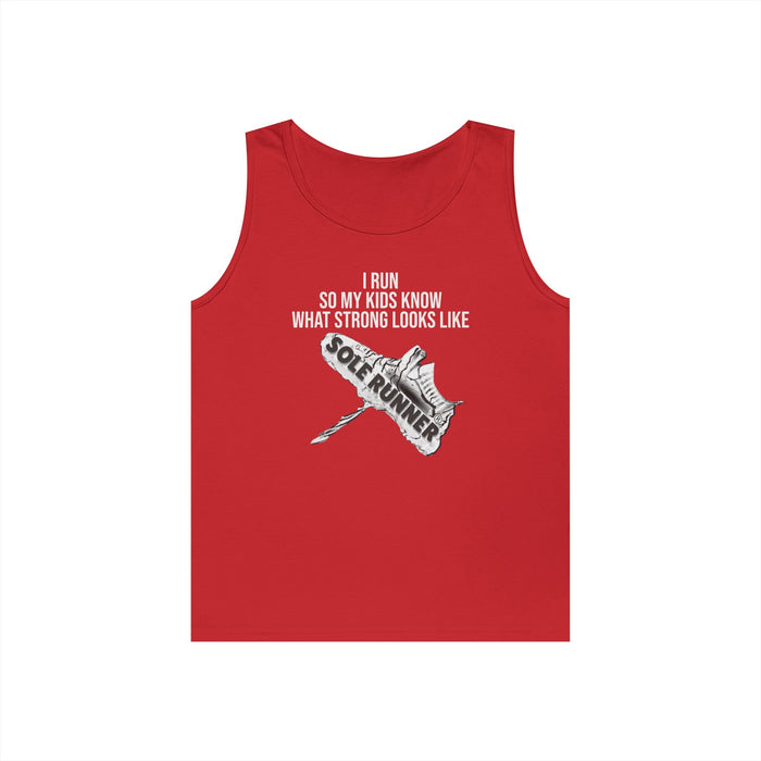 I Run So My Kids Know What Strong Looks Like: Unisex Heavy Cotton Tank Top
