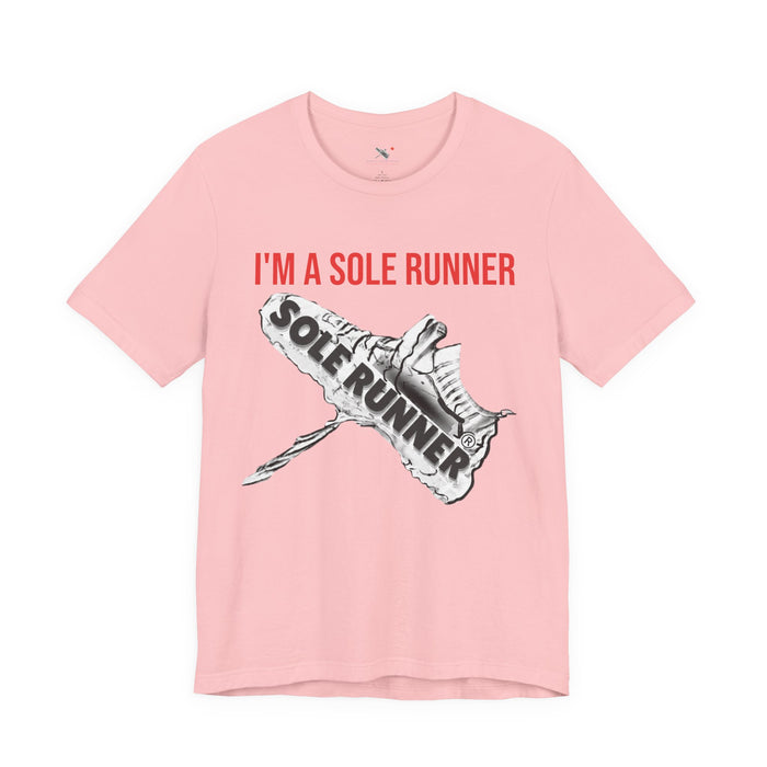 I'm A Sole Runner®: Unisex Jersey Short Sleeve Tee