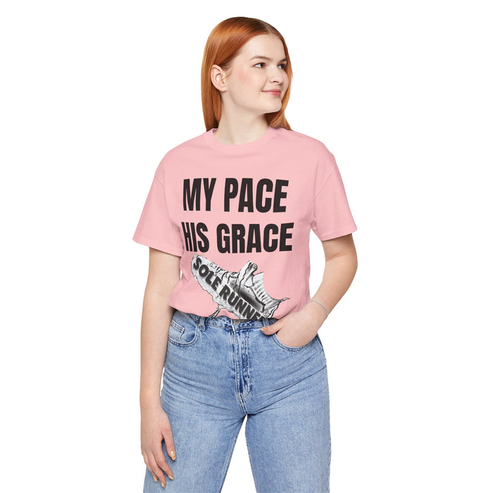 MY PACE. HIS GRACE: Unisex Jersey Short Sleeve Tee