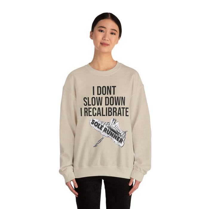 I Don't Slow Down. I Recalibrate: Unisex Heavy Blend™ Crewneck Sweatshirt