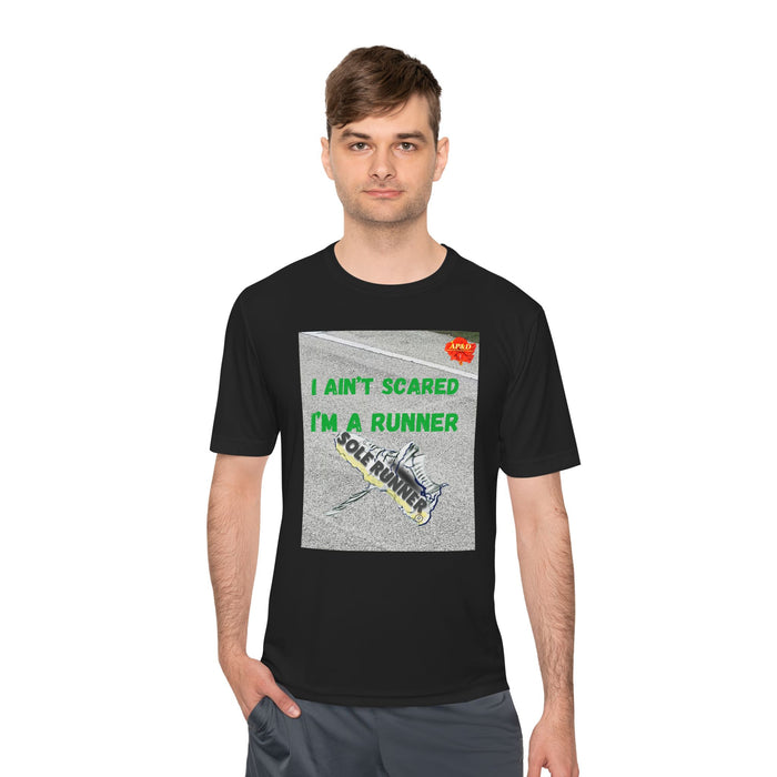 I Ain't Scared, I'm A Runner, Whimsical Moisture Wicking Unisex T-Shirt for Runners