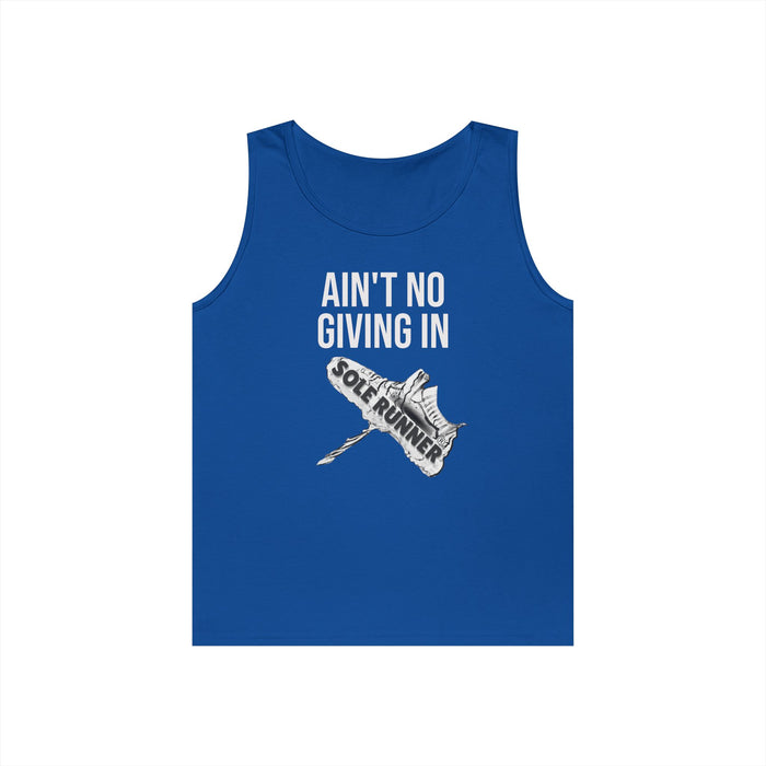 Ain't No Giving In: Unisex Heavy Cotton Tank Top