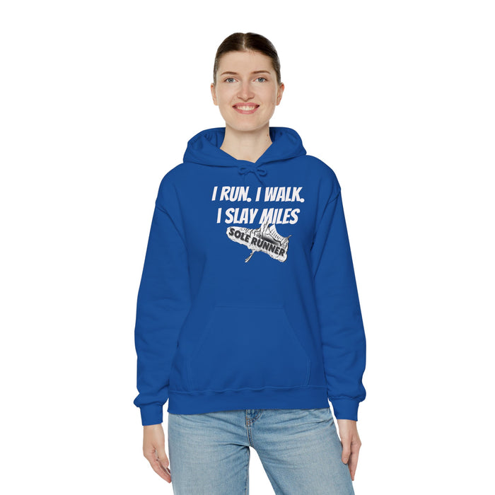 I Run. I Walk. I Slay Miles: Unisex Heavy Blend™ Hooded Sweatshirt
