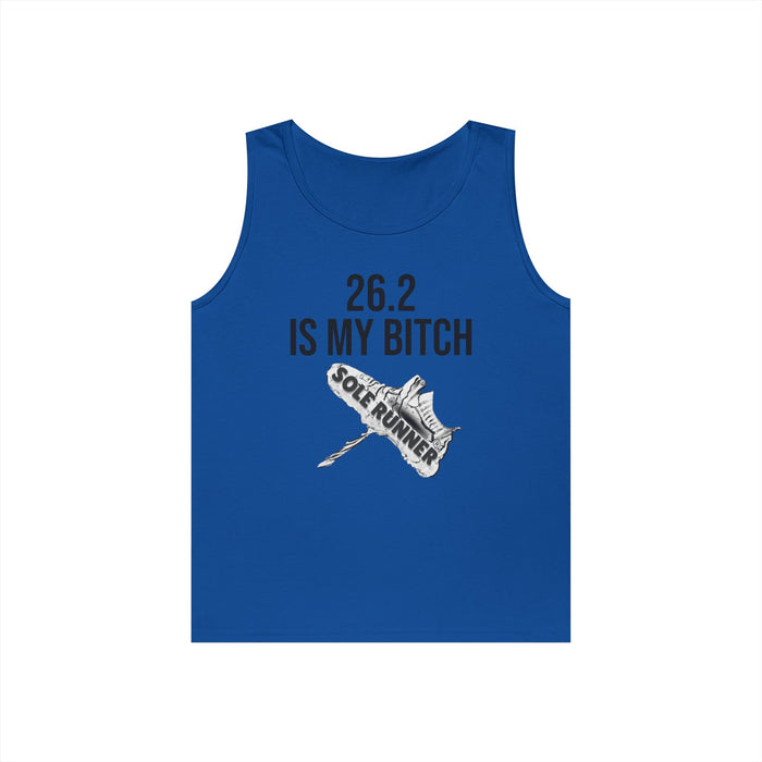 26.2 Is My Bitch: Unisex Heavy Cotton Tank Top