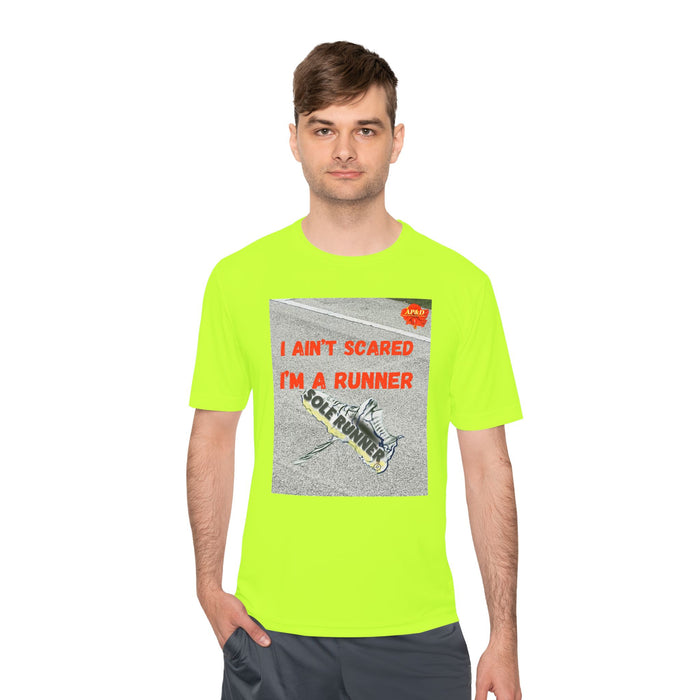 I Ain't Scared, I'm A Runner: Whimsical Moisture Wicking Unisex T-Shirt For Runners