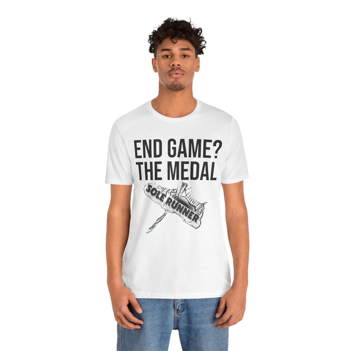 End Game? The Medal: Unisex Jersey Short Sleeve Tee