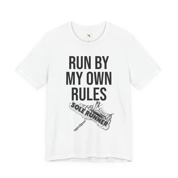 Run By My Own Rules-Sole Runner®: Unisex Jersey Short Sleeve Tee
